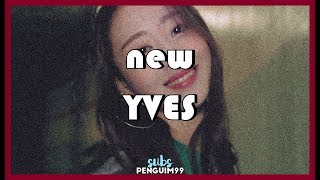 [K-Pop] LOOΠΔ/Yves (이달의 소녀/이브) - new (PT-BR)