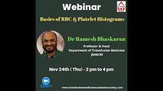 Basics of RBC and platelet histograms - Dr Ramesh Bhaskaran