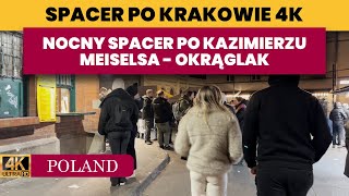 Nocny spacer po krakowskim Kazimierzu - ulica Meiselsa - Okrąglak nocą - Zapiekanki Kraków 🌙