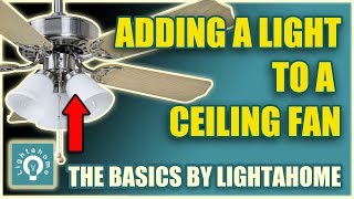 Fitting a light to a ceiling fan