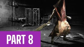 SILENT HILL 2 REMAKE PS5 PLAYTHROUGH WALKTHROUGH | PART 8 | PYRAMID HEAD BOSS