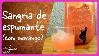 Como fazer a melhor SANGRIA DE ESPUMANTE do mundo