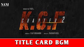 Kgf - Chapter 2 || Title Card Bgm