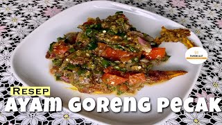 RESEP AYAM GORENG PECAK || RASANYA MAKNYUS || BIKIN KETAGIHAN