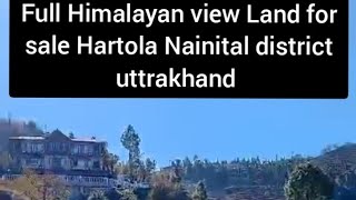 🙏Himalayan view Land for sale Hartola Nainital district uttrakhand 🏡8218146955