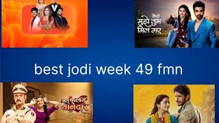 week 49 best jodi 2024 top 10