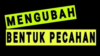 mengubah bentuk pecahan menjadi desimal penyebut 10,100,1.000,...