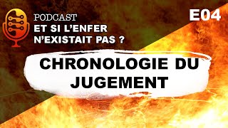 [S01E04 - Enfer] Quand allons nous au paradis ou en enfer ? Chronologie du jugement d'après la Bible