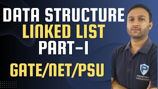 Linked list in data Structure | GATE/NET/PSU