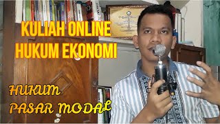 KULIAH HUKUM EKONOMI - PASAR MODAL