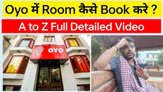 Oyo में Room कैसे Book करे ? | Oyo Hotel  Room Booking Process - Full Details