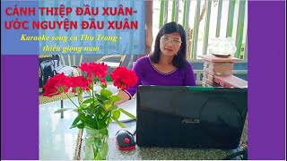 LK Cánh Thiệp Đầu Xuân - Ước Nguyện Đầu Xuân Karaoke Thiếu Giọng Nam