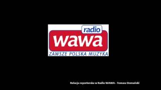 Tomasz Domański  Radio WAWA