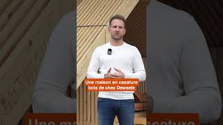 Pourquoi construire une maison à ossature bois ? Christophe l'explique. | Maisons Dewaele