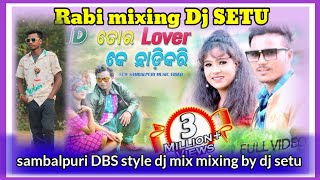 chuwa dino lover sambalpuri old song DBS style dj mix mixing by dj setu ❤️