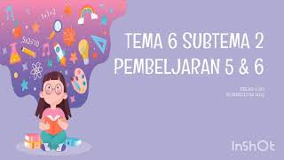 Tema 6 Subtema 2 Pembelajaran 5&6 Kelas 5 SD