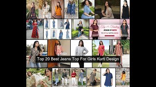 Top 20 Best Jeans Top For Girls Kurti Design 1 2023