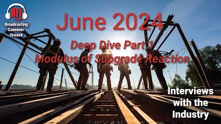 Interviews with the Industry Episode 3 - June 2024 Deep Dive Part 1