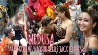 MEDUSA GEGERKAN PENONTON PARDI KUCING CAKEM BOYO NYOSOR BIDUAN TERUS JACK POT BESAR