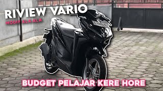 Riview Vario New Budget Pelajar Simple!!!!