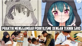 Praktik Menggambar Pointilisme Dengan Teknik Grid