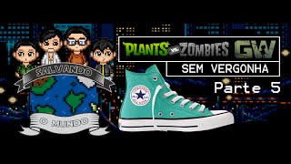 5# Salvando o Mundo - Planta vs Zombie (ALLSTAR)