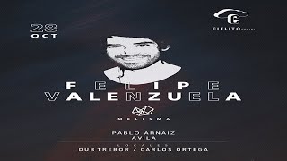 Felipe Valenzuela - Dj Set 2:30:00hrs @Cielito Club Social