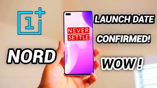 OnePlus Nord - Official Launch Date in India