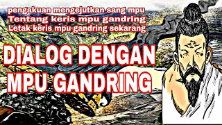 KERIS EMPU GANDRING SANG PENYEBAR MAUT