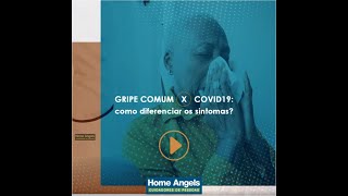 Sintomas de gripe comum X Covid19