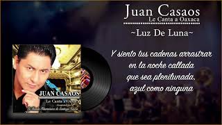 Juan Casaos - Luz De Luna (Letra/Lyrics)