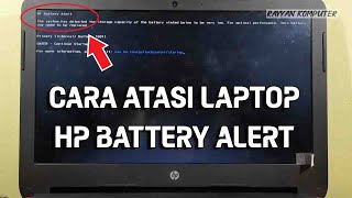 Cara Mengatasi Laptop Hp Battery Alert