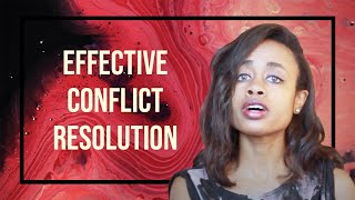 How To Effectively Resolve Conflicts In A Relationship