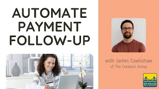 Automating Payment Followups