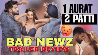 Bad Newz Movie Trailer Review in hindi || 1 AURAT 2 AADMI