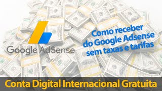 Banco BS2 - Receba do Google Adsense sem pagar taxas e tarifas