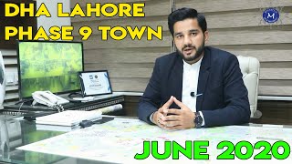 DHA Lahore Phase 9 Town Latest Development & Rates Update June 2020