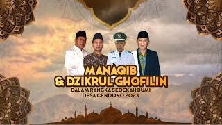 MANAQIB DAN DZIKRUL GHOFILIN | SEDEKAH BUMI DESA CENDONO | 30 JULI 2023