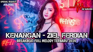 DJ Kenangan X Saat Terakhir Breakbeat Full Melody Terbaru 2024 ( DJ ASAHAN )