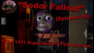 "The 1411 Experiment" | Sodor Fallout | TVS | July 2nd - 4th, 1973 | #5