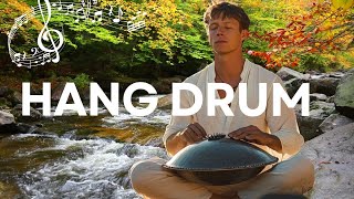 Relaxing Handpan Music | Positive Energy Hang Drum Mix | Hang Drum Meditation Music for Deep Sleep