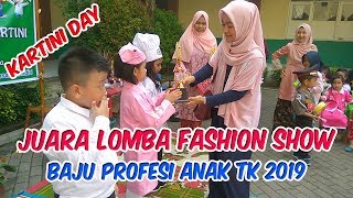 Inilah Juara Fashion Show Baju Profesi 2019 | Kartinian Anak TK