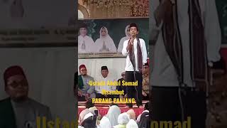 Ustadz Abdul Somad Disambut PARANG PANJANG.