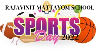 Rajavinit Mattayom School Sports Day 2022 | Bangkok 🇹🇭🇹🇭🇹🇭