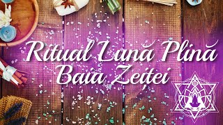 Ritual de Luna Plina - Baia Zeiței