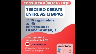 Terceiro Debate da Consulta Pública UFJF