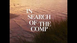 In Search of the Comp ep. 1