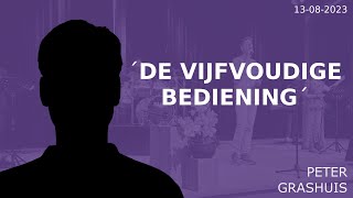 De vijfvoudige bediening