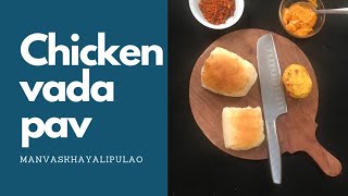 CHICKEN VADAPAV RECIPE | चिकन वडा पाव | MANVAS