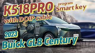 Lonsdor K518 Pro Program Smart Key on 2023 Buick GL8 Century with DOIP Cable- EOBDTool.co.uk